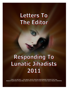LETTERS TO THE EDITOR -- WEB-PAGE -- Responding To Lunatic Jihadists 2011