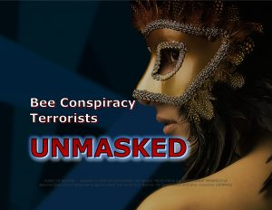 Force Of Nature -- Bee Conspiracy -- 2017 04 05 -- UNMASKED -- National Imidacloprid Ban -- 2