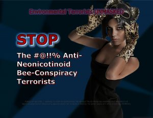 Force Of Nature -- Bee Conspiracy -- 2017 04 05 -- UNMASKED -- National Imidacloprid Ban -- 3