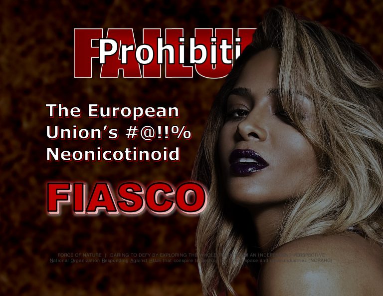 Force Of Nature -- PROHIBITION FAILURE -- European Union -- 2017 04 19 -- Neonicotinoid Fiasco -- CARDS-1