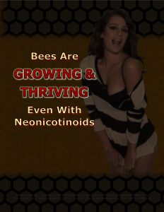 Force Of Nature -- Bee Conspiracy -- 2017 09 26 -- Tale Of Two Neonic Bumble Bee Studies -- THRIVING -- CARDS-11