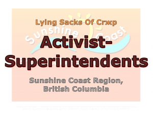 Force Of Nature -- Lying Sacks Of Crжp Who Betray The Golf Industry -- Activist-Superintendents & Managers -- Sunshine Coast, British Columbia (57)
