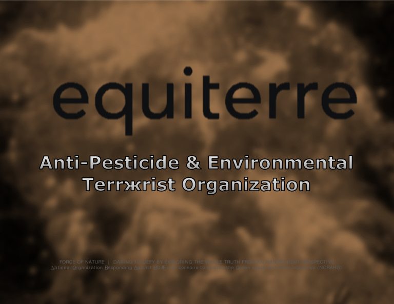 Force Of Nature -- Equiterre -- Anti-Pesticide & Environmental-Terrжrist Organization (15)