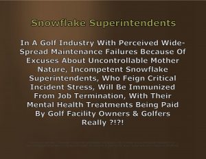 Force Of Nature -- Turf Hacker -- 2018 09 01 -- Snowflake Nonsense -- Critical Stress & Mental Health Of Superintendents -- CARDS-8