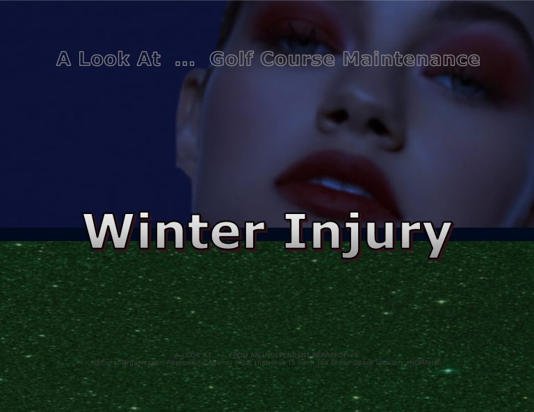 Force Of Nature -- A Look At -- Winter Injury -- Are My Greens Still Alive -- Jacklin Newsletter -- 2019 03 00 -- CARDS 2 - 1-10-1