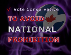 Force Of Nature -- NATIONAL Prohibition -- 2019 10 19 -- Canada 2019 Vote -- Vote For Scheer’s Conservatives -- CARDS -- 1 -- Cons Logo-2