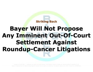 Force Of Nature -- STRIKING BACK Against Terrжrism -- Glyphosate -- 2020 02 27 -- Bayer Cools Prospect Of Imminent Roundup Settlement -- CARDS -- Titles-1