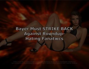 Force Of Nature -- STRIKING BACK Against Terrжrism -- Glyphosate -- 2020 02 27 -- Bayer Cools Prospect Of Imminent Roundup Settlement -- CARDS -- Titles-12