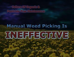 Force Of Nature -- FAILURE OF ORGANIC -- Manual Weed Picking -- CARD (1)